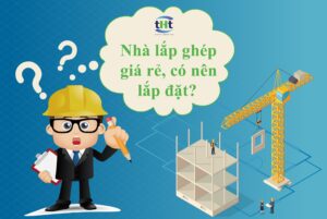 Nhà lắp ghép giá rẻ, có nên lắp đặt không?